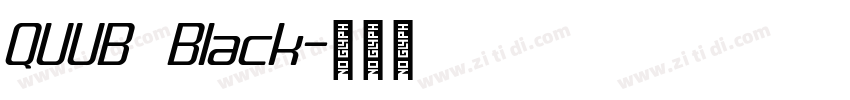QUUB Black字体转换